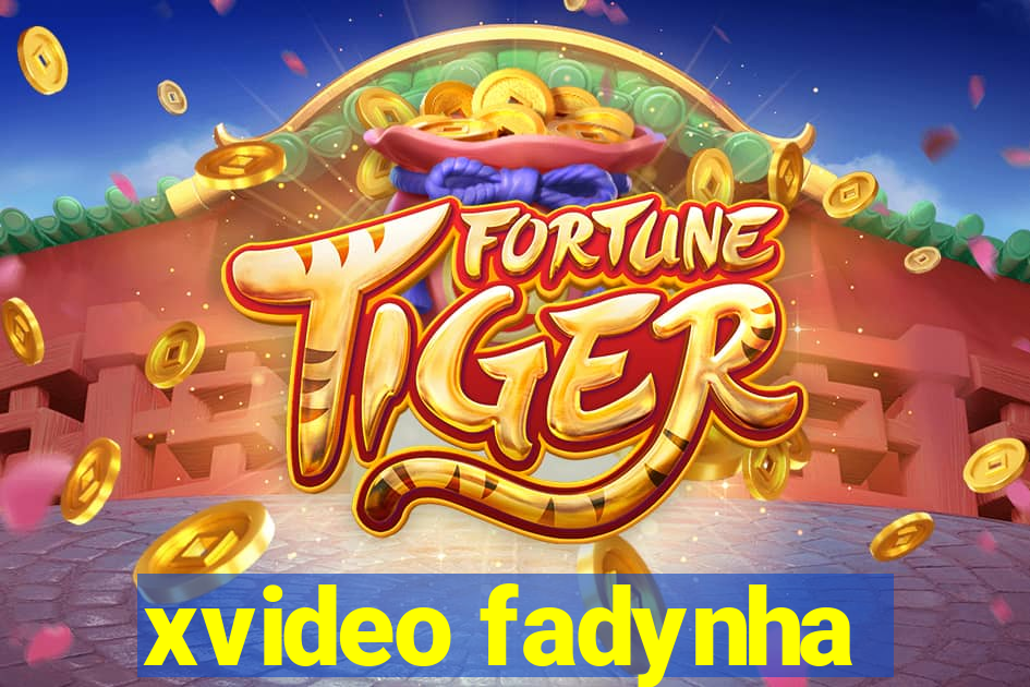 xvideo fadynha